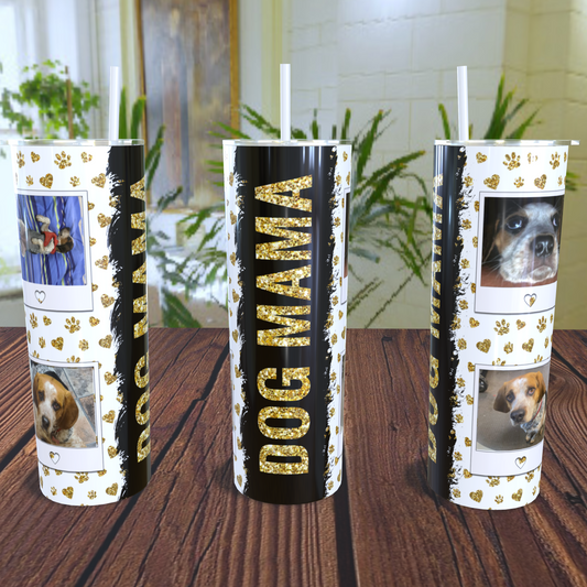 Dog mama design photo tumbler 20oz skinny