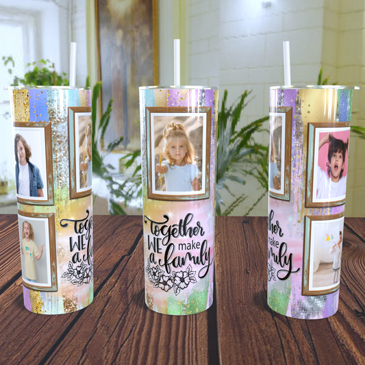 Together we make a family design photo tumbler 20oz skinny